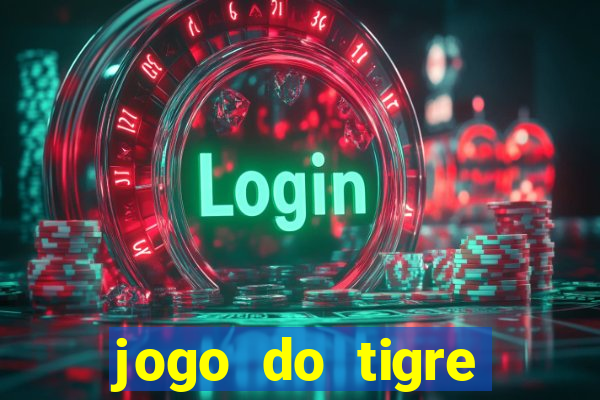 jogo do tigre deposito minimo 1 real